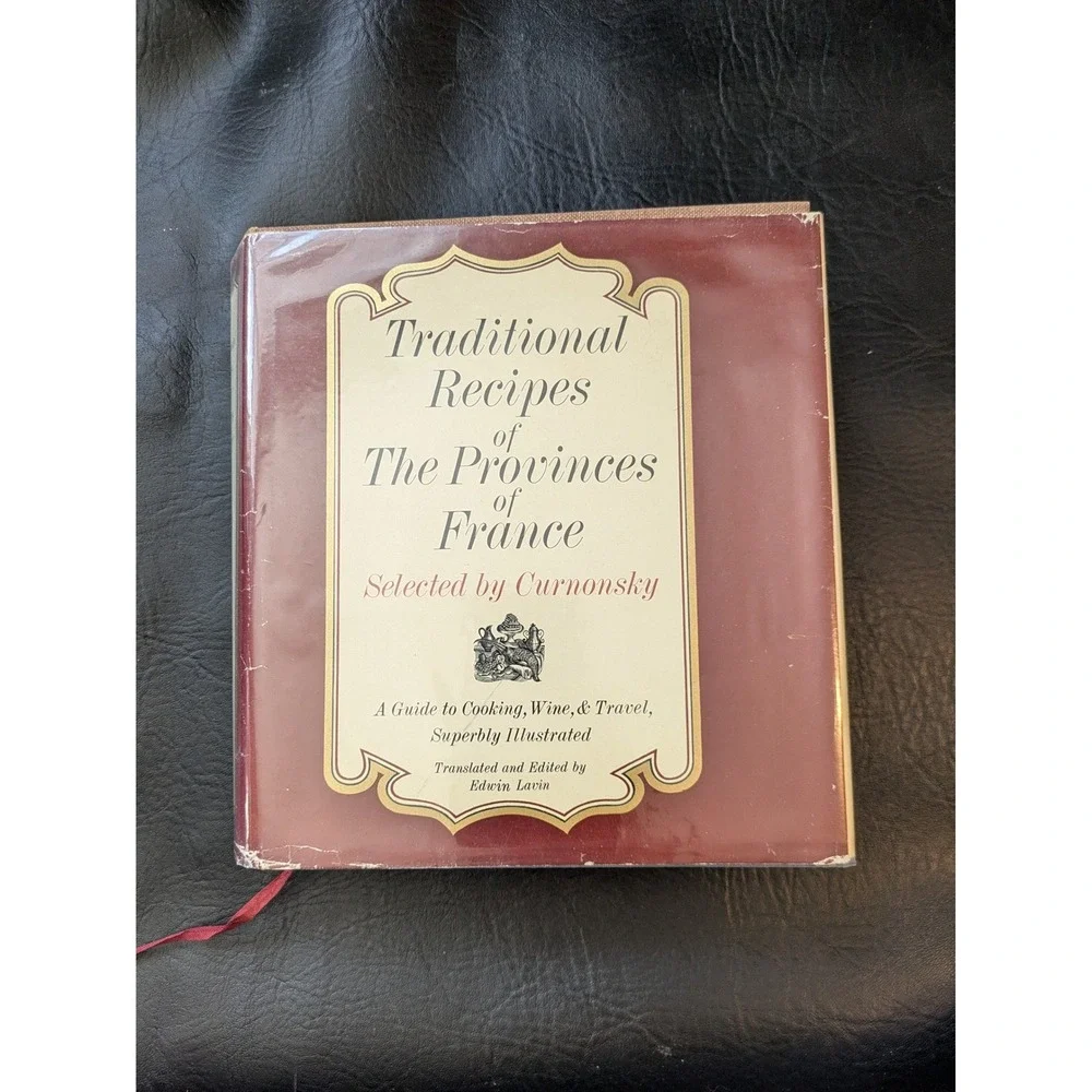 Traditional Recipes of the Provinces of France Curnonsky French Cookbook Vintage